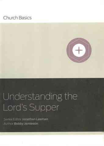 Understanding The Lord's Supper