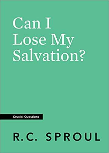 Can I Lose My Salvation?