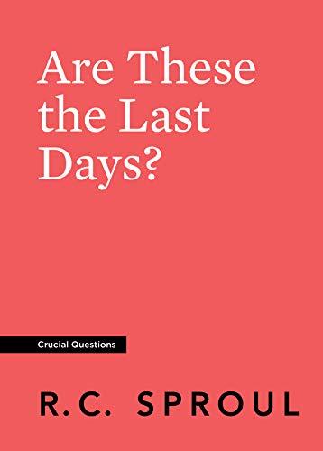 Are These the Last Days?