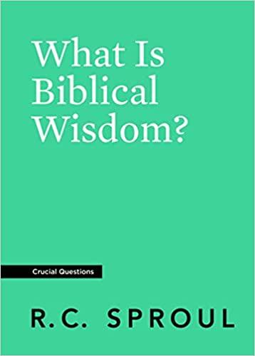 What Is Biblical Wisdom?