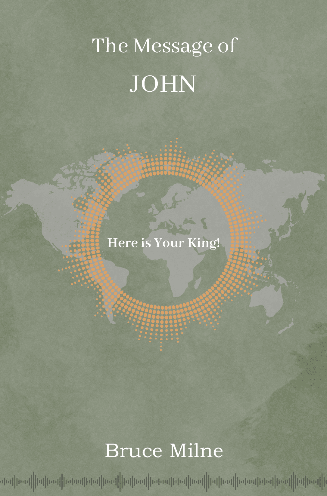 The Message of John