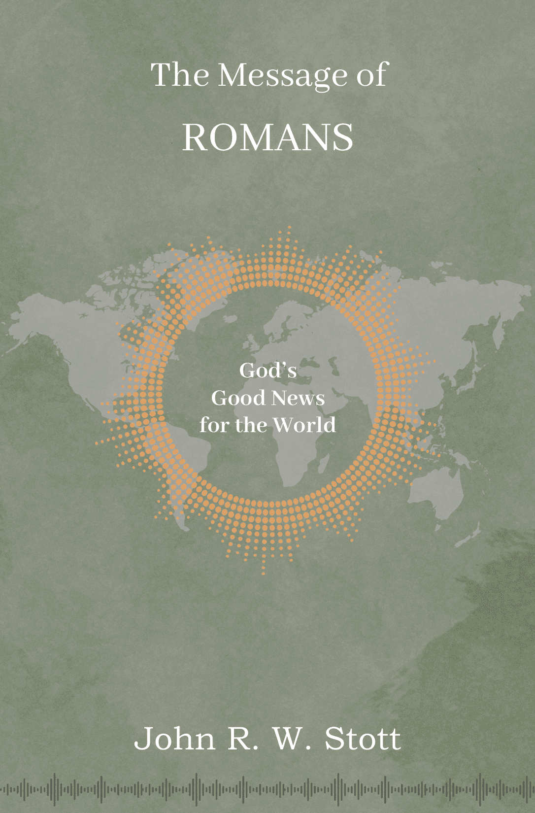 The Message of Romans