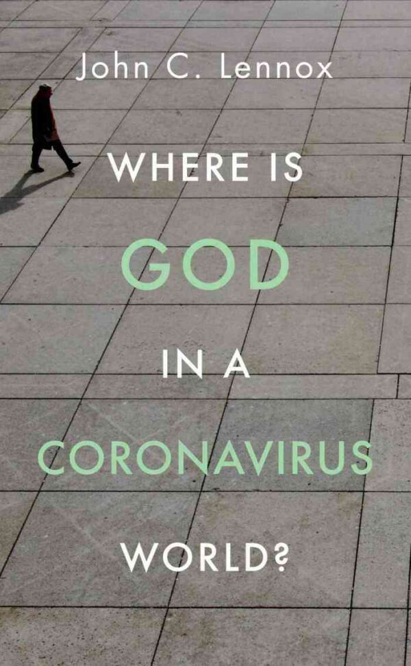 Where is God in a Coronavirus World 1