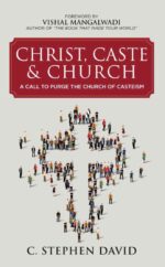 Caste Christ and Church
