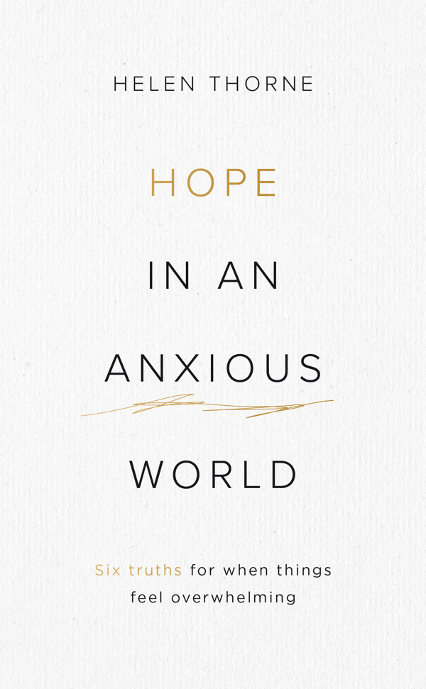 Hope in an Anxious World 1 1