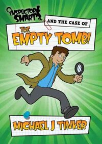 Inspector Smart and the Case of the Empty Tomb