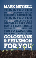 Colossians Philemon For You