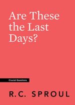 Are These the Last Days?
