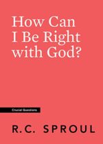 41lxC3qBYvL How Can I Be Right with God?