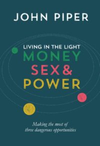 Living in the Light: Illuminating the Temptations of Money, Sex, and Power