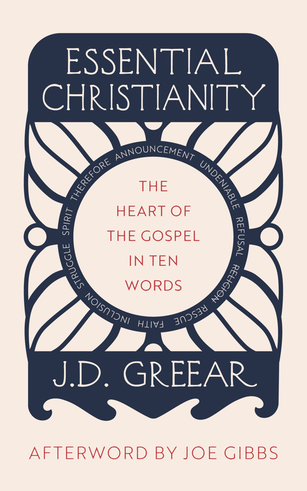 Essential Christianity: Unpacking the Gospel Message from Romans