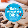 Bake through the Bible