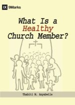 What is a healthy church member
