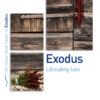 Exodus: Liberating Love