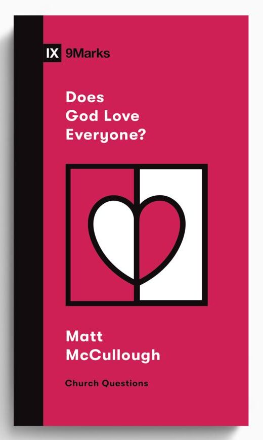 Does God Love Everyone?