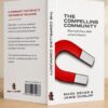 The Compelling Community: Where God's Power Makes a Church Attractive